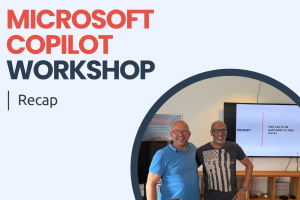 Microsoft Copilot workshop recap Microsoft Copilot workshop recap